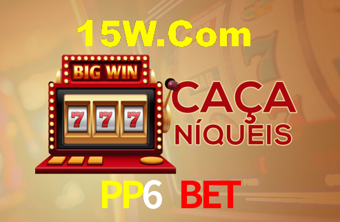 PP6 Bet
